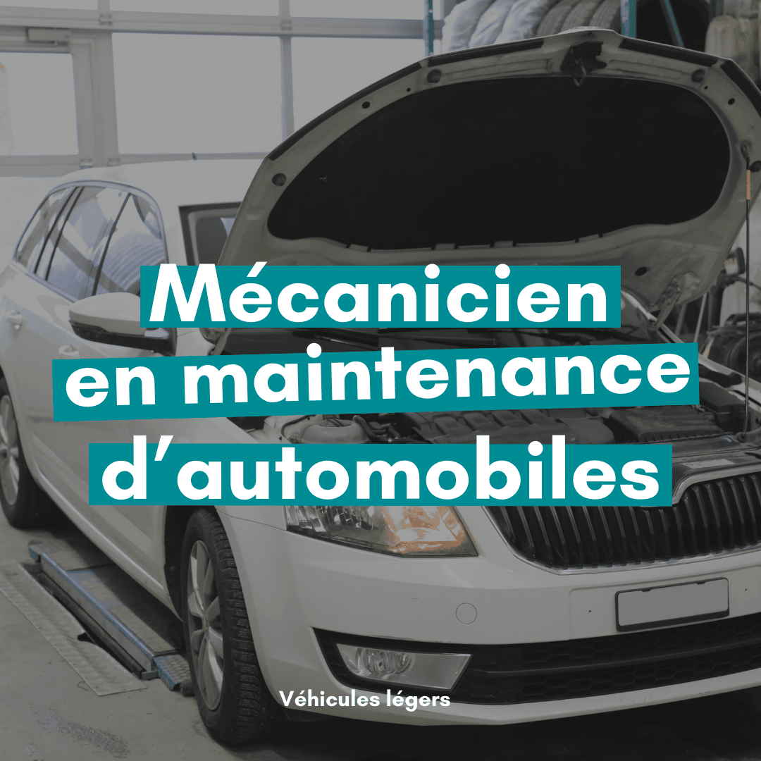 Une voiture blanche, capot ouvert, est garée dans un garage. Le texte en gras indique : « Mécanicien en entretien d’automobiles ». Le texte en plus petit, en bas, indique : « Véhicules légers ».